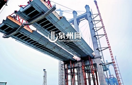 泉州灣跨海大橋7月底前主橋合龍 明年上半年通車